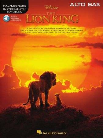 THE LION KING PLAY ALONG ALTO SAX +AUDIO ACCESS