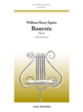 SQUIRE:BOURREE OP.24 CELLO AND PIANO