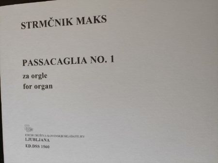 STRMČNIK:PASSACAGLIA NO.1 ZA ORGLE