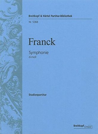 FRANCK:SYMPHONIE D-MOLL STUDY SCORE