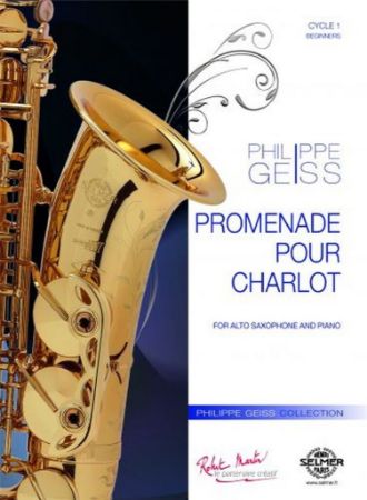 GEISS:PROMENADE POUR CHARLOT ALTO SAXOPHONE & PIANO