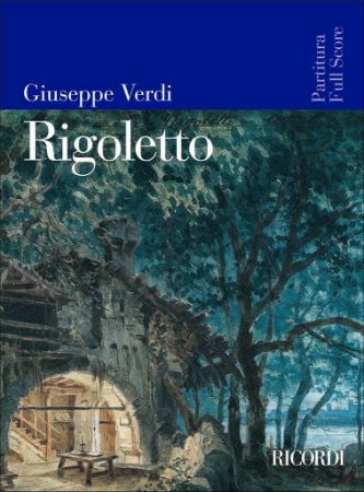 VERDI:RIGOLETTO FULL SCORE