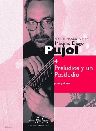 PUJOL:4 PRELUDIOS Y UN POSTLUDIO GUITAR