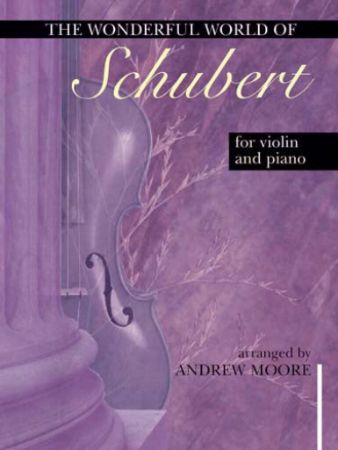 SCHUBERT FOR VIOLIN AND PIANO