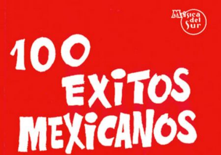 100 EXITOS MEXICANOS Melody and Chords