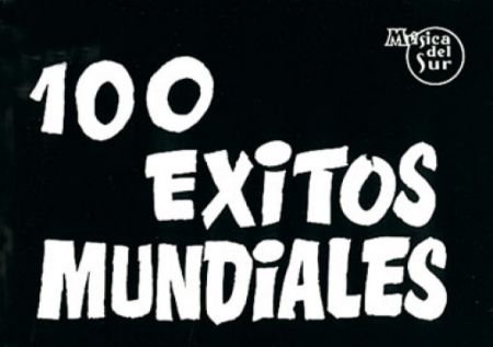 100 EXITOS MUNDIALES MELODY AND CHORDS