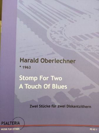 OBERLECHNER:STOMP FOR TWO A TOUCH OF BLUES ZWEI ZITHERN