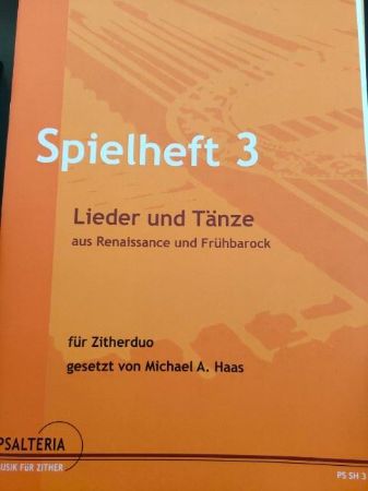 HAAS:LIEDER&TANZE, SPIELHEFT 3,ZITHERDUO