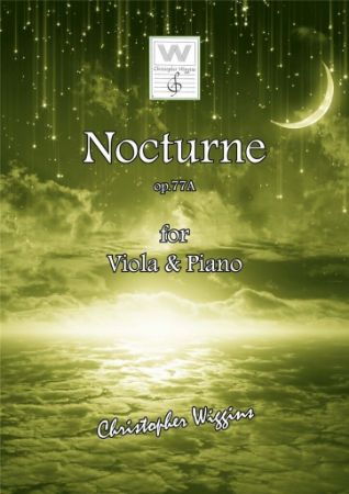 WIGGINS:NOCTURNE OP.77A FOR VIOLA & PIANO