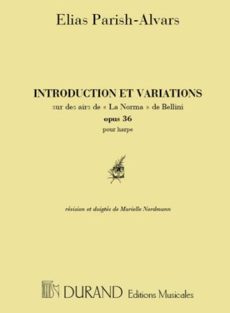 ALVARS:INTRODUCTION ET VARIATIONS OP.36 "LA NORMA" DE BELLINI HARPE