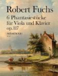 FUCHS:6 PHANTASIESTUCKE FUR VIOLA UND KLAVIER OP.117