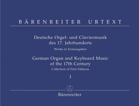 GERMAN ORGAN AND KEYBOARD MUSIC OF THE 17TH CENTURY 1