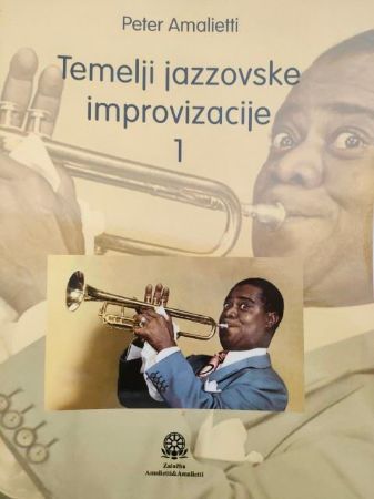 AMALIETTI:TEMELJI JAZZOVSKE IMPROVIZACIJE 1