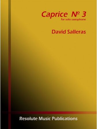 SALLERAS:CAPRICE 3 FOR SOLO SAXOPHONE