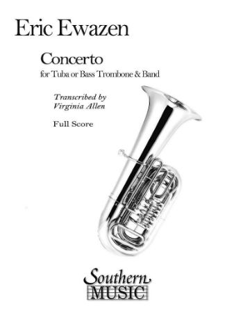 EWAZEN:CONCERTO FOR TUBA OR BASS TROMBONE AND ORCHESTRA SCORE