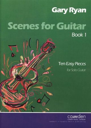 RYAN:SCENES FOR GUITAR BOOK 1 SOLO GUITAR