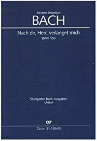 BACH J.S.:NACH DIR,HERR,VERLANGET MICH BWV 150 VOCAL SCORE