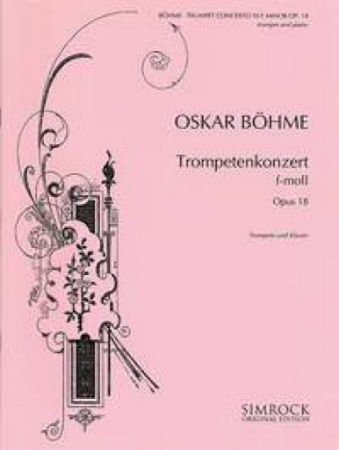 BOHME:TROMPETENKONZERT F-MOLL OP.18