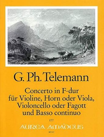 TELEMANN:CONCERTO IN F-DUR FUR VIOLINE,HORN ODER VIOLA,VIOLONCELLO ODER FAGOTT