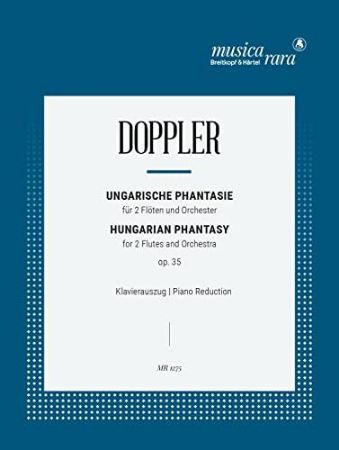 DOPPLER:HUNGARIAN PHANTASY OP.35 FOR 2 FLUTES AND ORCHESTRA PIANO REDUCTION