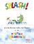 SPLASH! LEICHTE KLAVIERSTUCKE