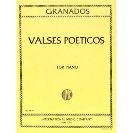 GRANADOS:VALSES POETICOS FOR PIANO