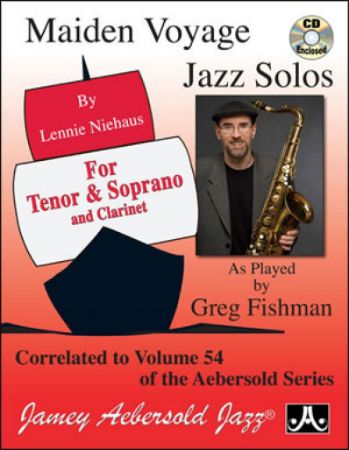 NIEHAUS:MAIDEN VOYAGE JAZZ SOLOS + AUDIO ACCESS FOR TENOR & SOPRANO AND CLARINET