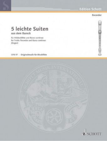 5 LEICHTE SUITEN AUS DEM BAROCK TREBLE RECORDER