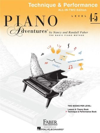 FABER:PIANO ADVENTURES TECHNIQUE & PERFORMANCE 4-5 ALL IN TWO EDITION
