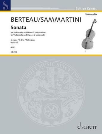 BERTEAU/SAMMARTINI:SONATA G-DUR OP.1/3 CELLO AND PIANO (2 VIOLONCELLI)