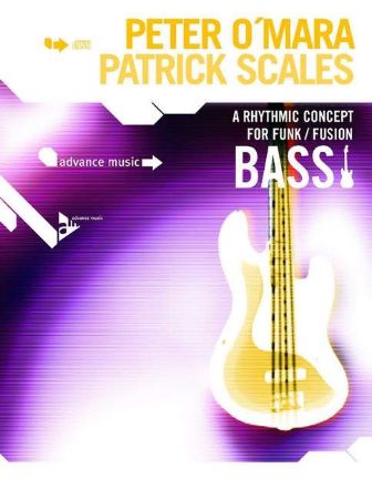 O'MARA/SCALES:A RHYTHMIC CONCEPT FOR FUNK/FUSION BASS