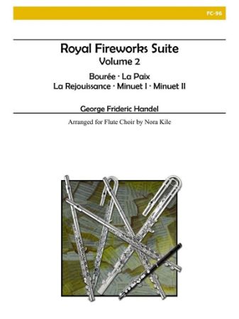 HANDEL:ROYAL FIREWORKS SUITE VOL.2  FLUTE CHOIR