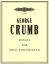 CRUMB:SONATA FOR SOLO VIOLONCELLO