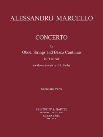 MARCELLO:CONCERTO FOR OBOE,STRINGS AND BASSO CON. IN D MINOR SCORE AND PARTS