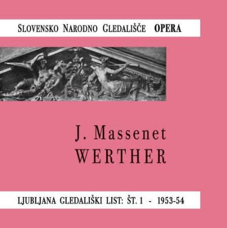 MASSENET:WERTHER/AHLIN,FRANCL,SMERKOLJ