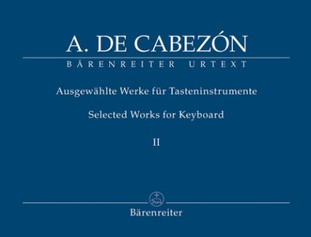 A.DE CABEZON:SELECTED WORKS FOR KEYBOARD VOL.2