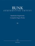 BUNK:COMPLETE ORGAN WORKS 3