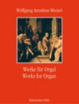 MOZART:WERKE FUR ORGEL/WORKS FOR ORGAN