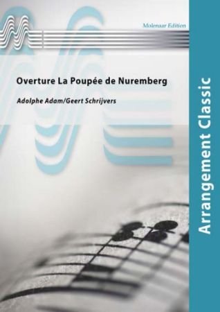 ADAM/SCHRIJVERS:OVERTURE LA POUPEE DE NUREMBERG CONCERT BAND