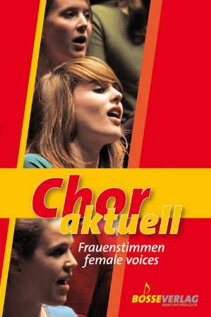 CHOR AKTUELL FEMALE VOICES