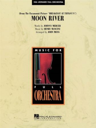 MERCER/MANCINI/MOSS:MOON RIVER FULL ORCHESTRA