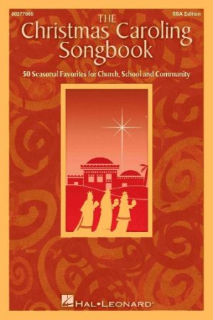 THE CHRISTMAS CAROLING SONGBOOK SSA