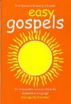 THE NOVELLO PRIMARY CHORALES EASY GOSPELS 2-PART CHOIR AND PIANO