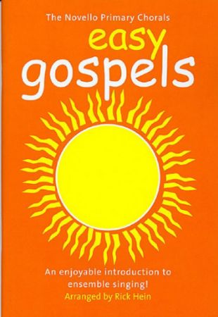 THE NOVELLO PRIMARY CHORALES EASY GOSPELS 2-PART CHOIR AND PIANO
