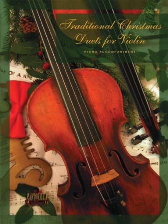 TRADITIONAL CHRISTMAS DUETS FOR STRINGS WITH PIANO ACC.