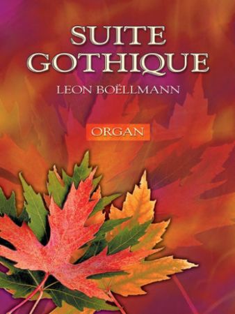 BOELLMANN:SUITE GOTHIQUE ORGAN