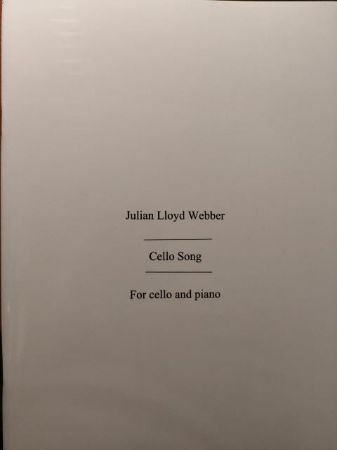 JULIAN LLOYD WEBBER:CELLO SONG FOR CELLO AND PIANO