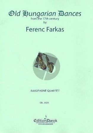 Ferenc Farkas:ALTE UNGARISCHE TÄNZE Saxophone Quartet