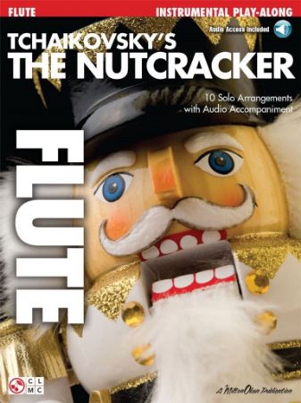 TCHAIKOVSKY:THE NUTCRACKER PLAY ALONG FLUTE + AUDIO ACCESS