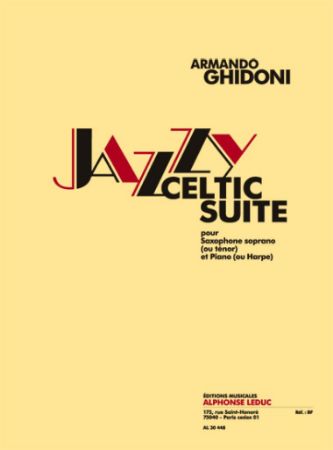 GHIDONI:JAZZY CELTIC SUITE SAXOPHONE SOPRANO(TENOR) AT PIANO(HARPE)